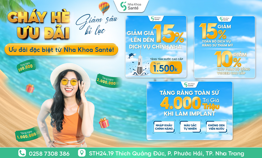 Hè 2025 bùng nổ với loạt Deal khủng từ nha khoa Santé