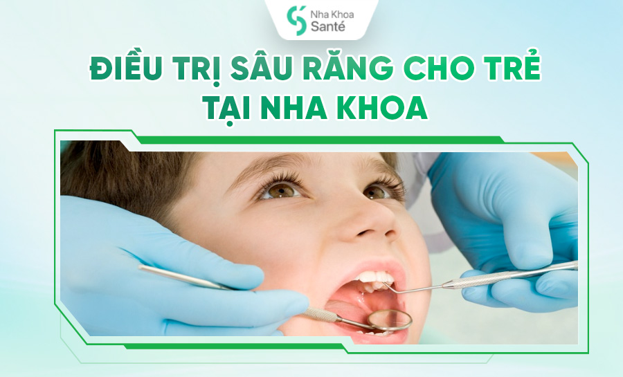 Cách Chữa Đau Răng Sâu Ở Trẻ Em An Toàn, Hiệu Quả – Phụ Huynh Nên Biết
